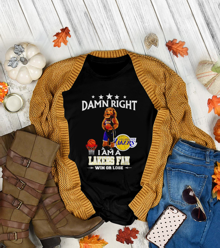 Damn Right I Am a Los Angeles Lakers Fan Win or Lose Basketball Mascot T-Shirt