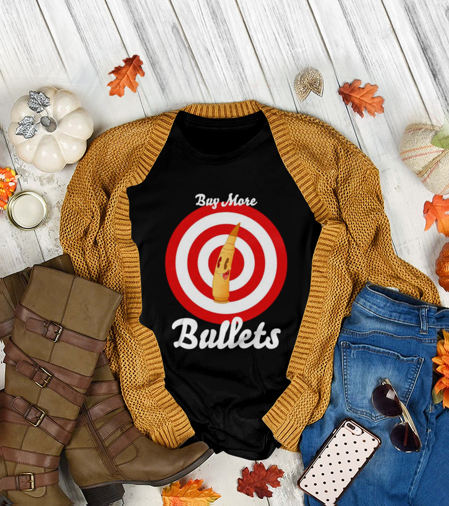 Buy More Bullets Cartoon Bullet with Target Background T-Shirt