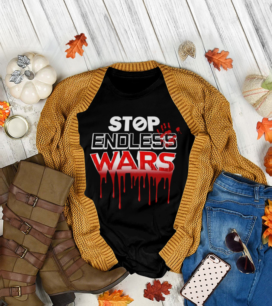 STOP ENDLESS WARS Dripping Blood Effect T-Shirt
