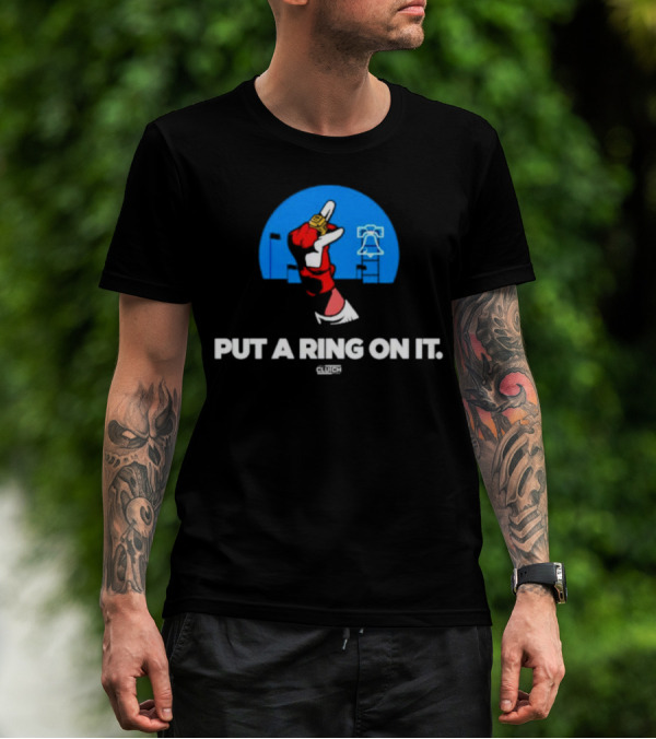 Put A Ring On It Philadelphia Liberty Bell T-Shirt