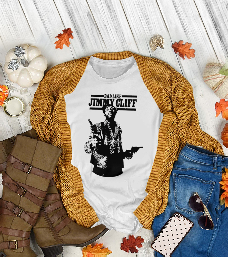 Bad Like Jimmy Cliff Iconic Film T-Shirt