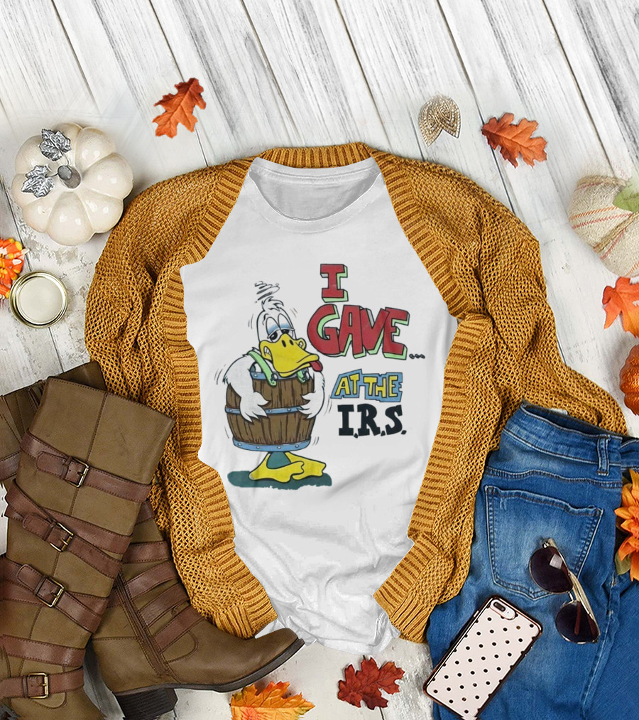 I Gave At The IRS Duck Cartoon Barrel Humor T-Shirt