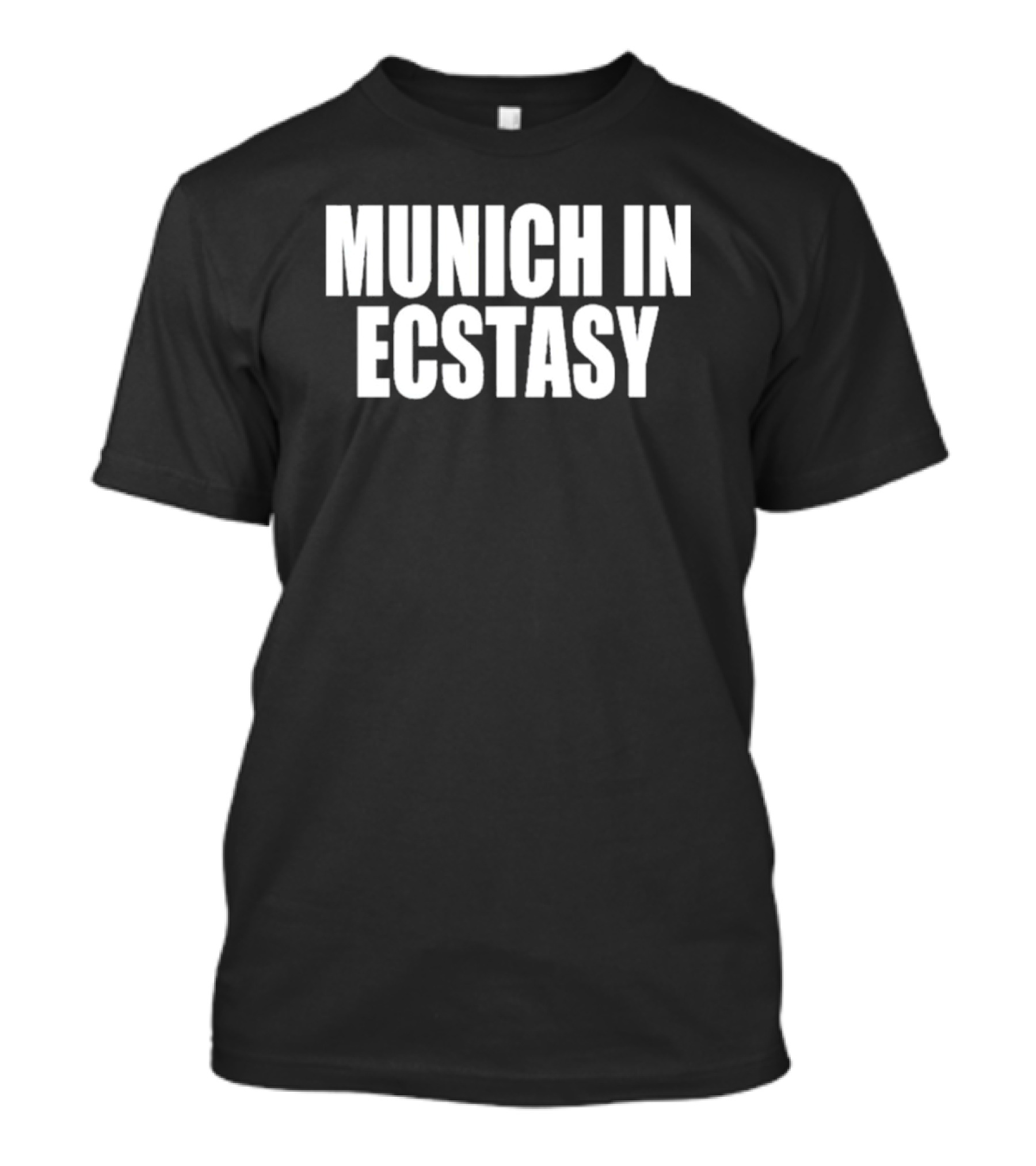 Munich In Ecstasy Football Fan Celebration T-Shirt