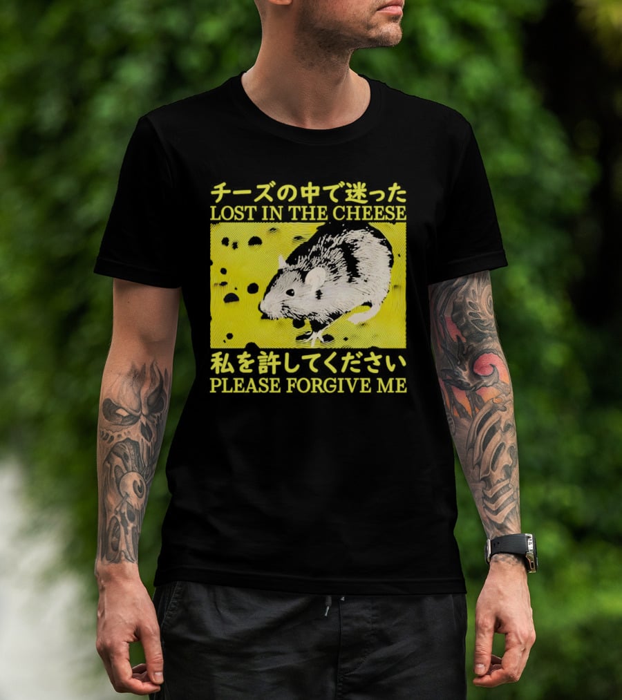 LOST IN THE CHEESE PLEASE FORGIVE ME Rat T-Shirt