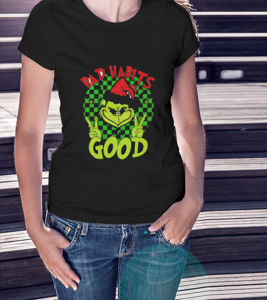 I Don’t Have Any Bad Habits Good At All Of Them Santa Grinch Christmas T-Shirt
