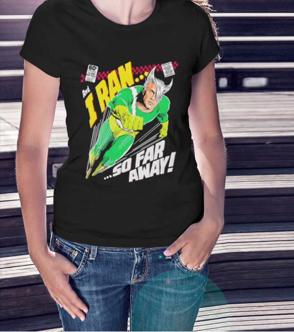 And I Ran 60¢ Super Speed Comic Hero So Far Away T-Shirt