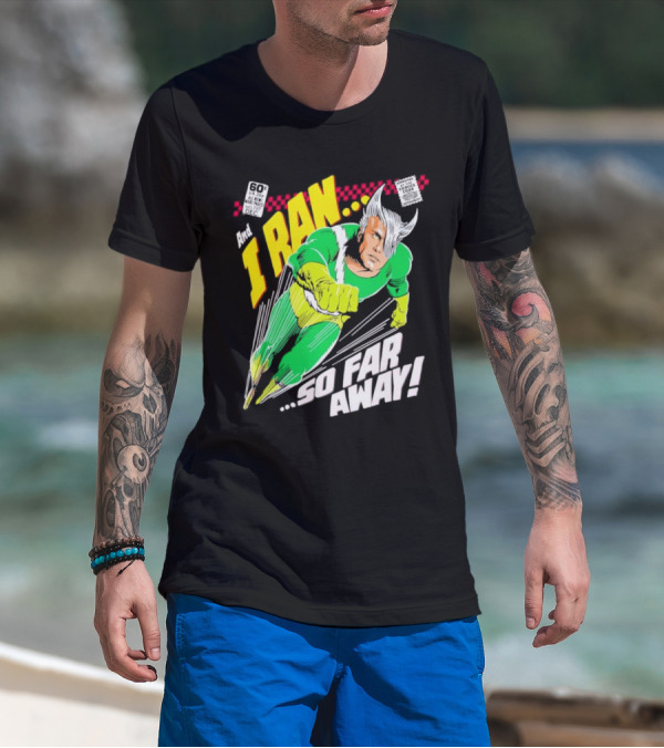 And I Ran 60¢ Super Speed Comic Hero So Far Away T-Shirt