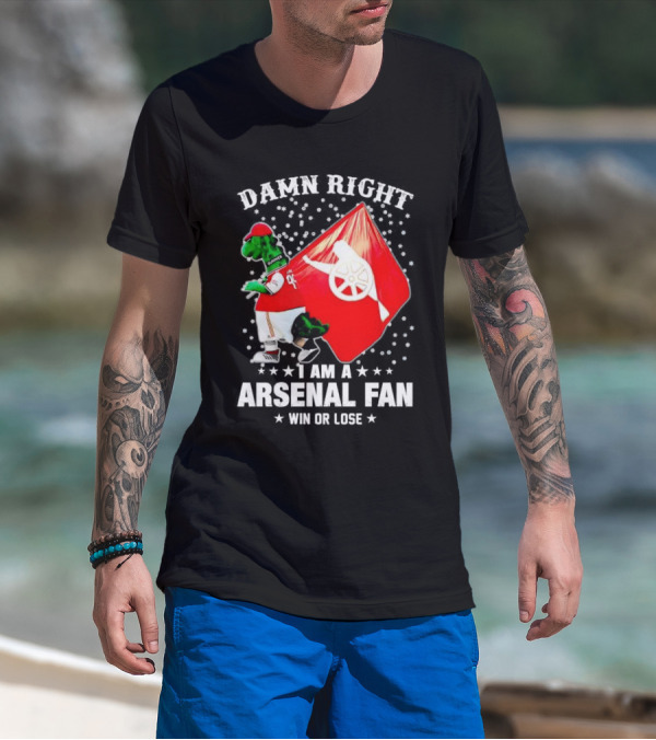 Damn Right I Am A Arsenal Fan Win Or Lose Mascot With Flag And Stars T-Shirt