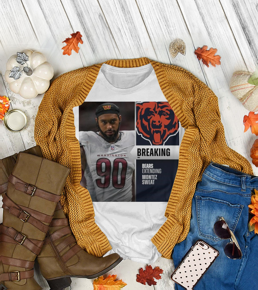 Washington Football Player Montez Sweat Trade to Bears Confirmed T-Shirt