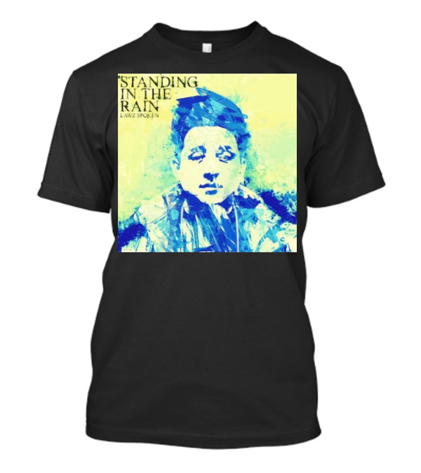 Standing In The Rain Lawz Spoken Blue T-Shirt