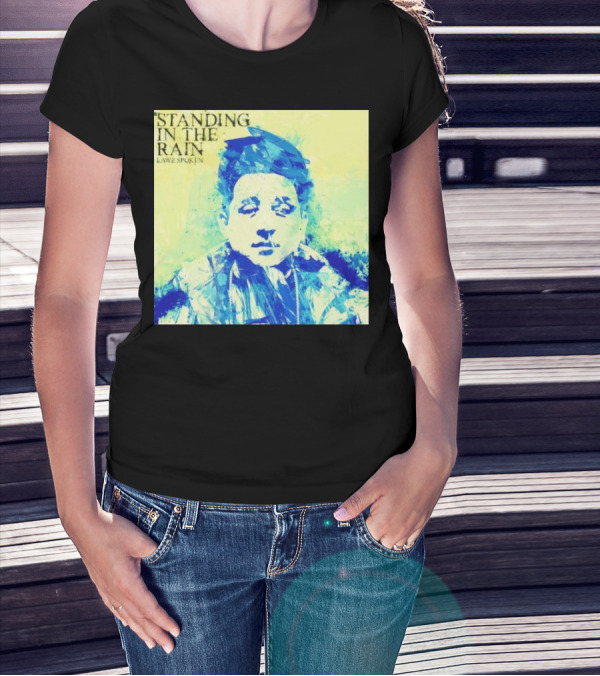 Standing In The Rain Lawz Spoken Blue T-Shirt
