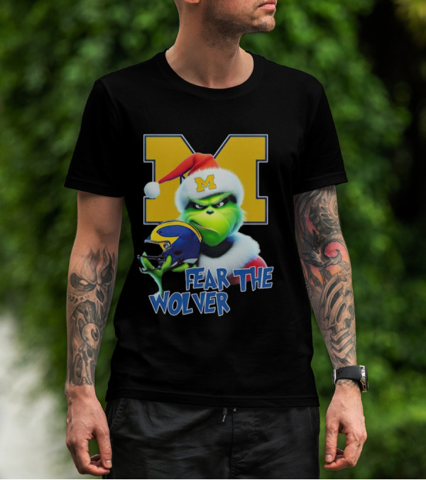 Grinch Michigan Wolverines Fear The Wolver Christmas T-Shirt