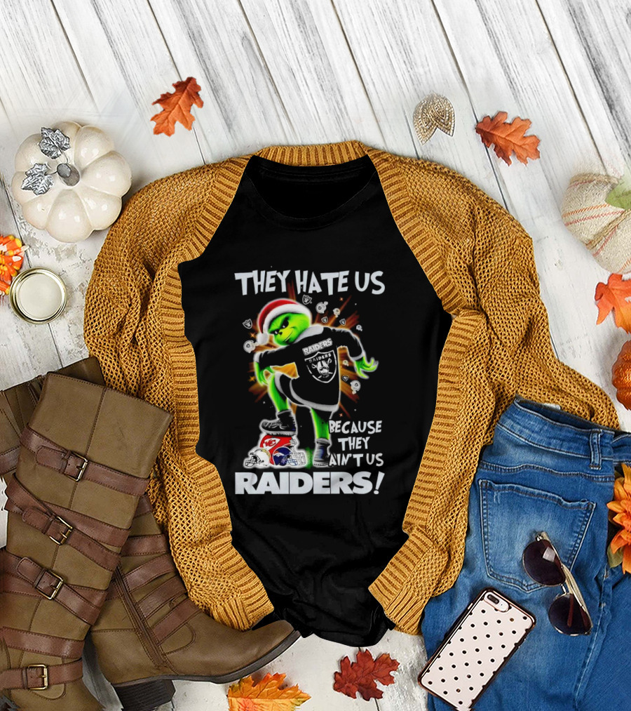 Grinch Raiders Christmas They Hate Us Because They Ain't Us Las Vegas Chiefs Patriots T-Shirt