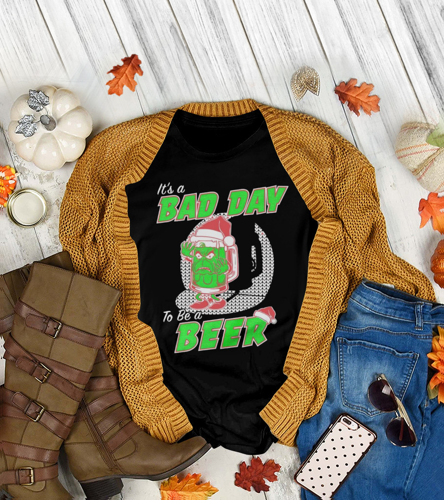 Grinch It's a Bad Day to Be a Beer Christmas Sweater Santa Hat T-Shirt
