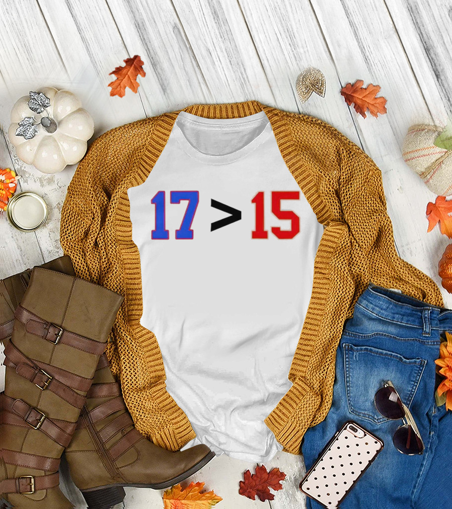 Josh Allen 17 Greater Than Patrick Mahomes 15 T-Shirt
