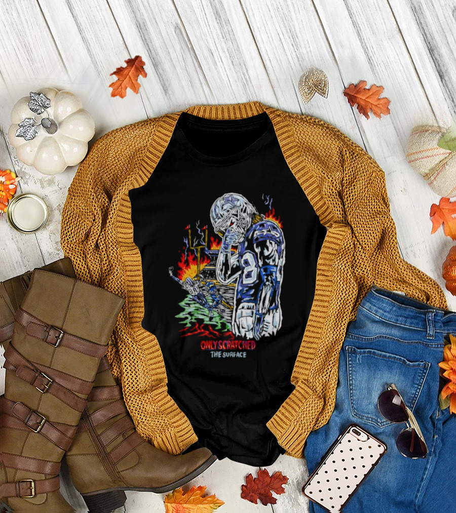 Skeleton Football Player Dallas Cowboys Only Scratched the Surface Flame Background T-Shirt