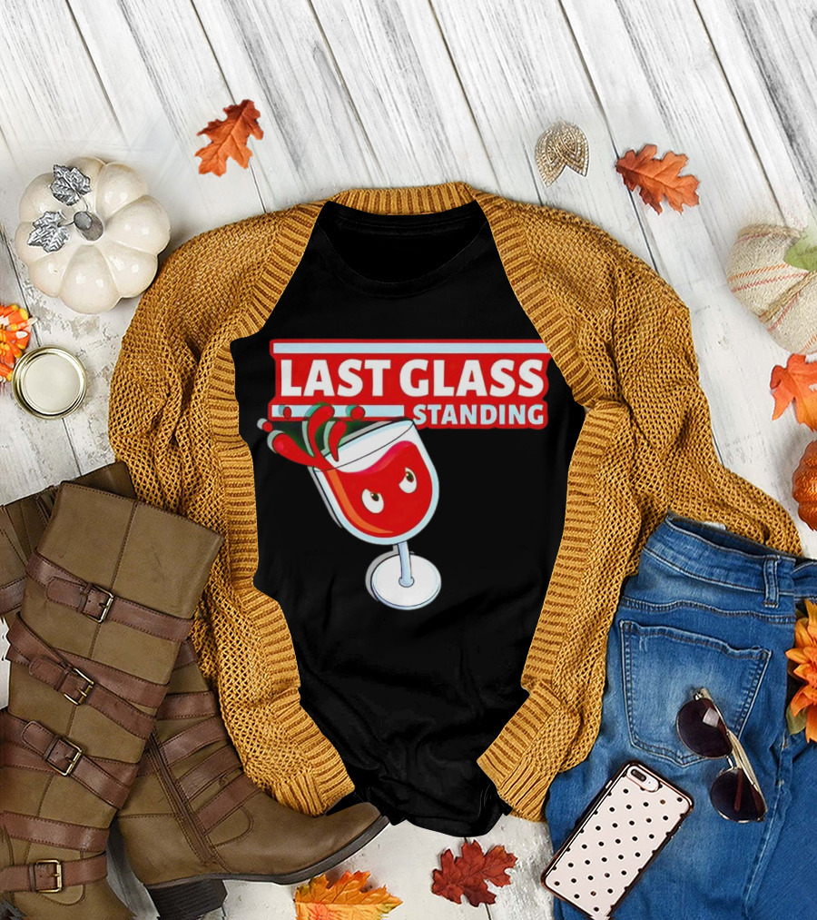 Last Glass Standing Wine Splash with Attitude T-Shirt