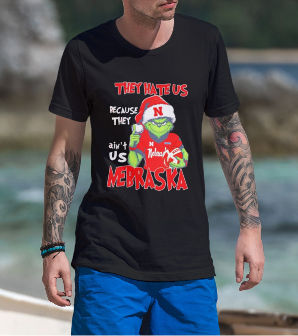 Nebraska Santa Grinch They Hate Us Because They Ain’t Us T-Shirt