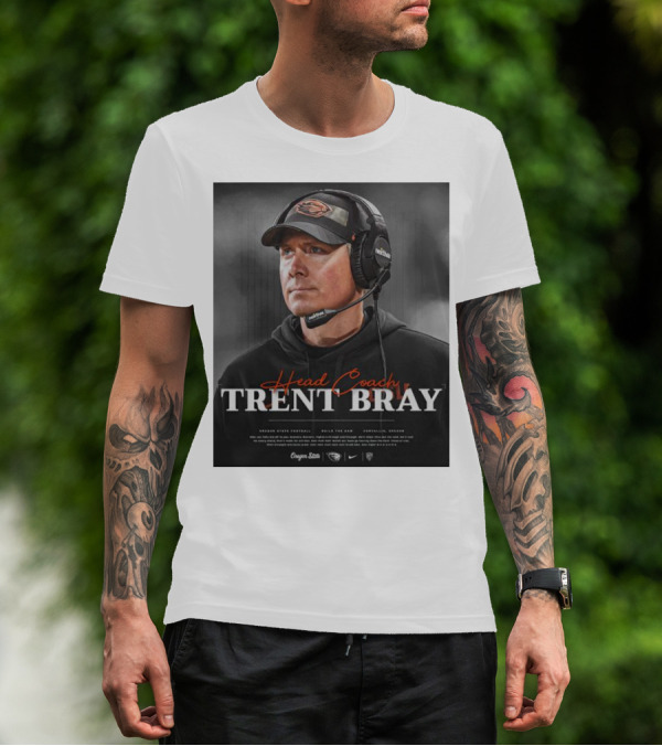 Head Coach Trent Bray Oregon State Football Build The Dam Corvallis, Oregon Beavers T-Shirt