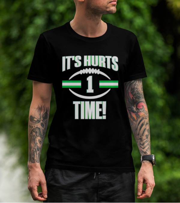 It's Hurts Time Football Number 1 T-Shirt