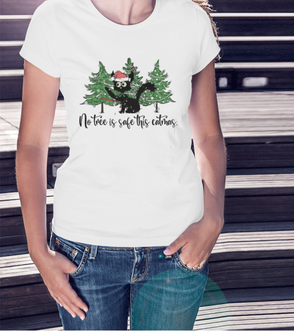 No Tree Is Safe This Catmas Naughty Black Cat Christmas T-Shirt