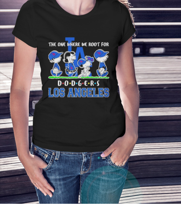 Peanuts The One Where We Root For Los Angeles Dodgers LA T-Shirt
