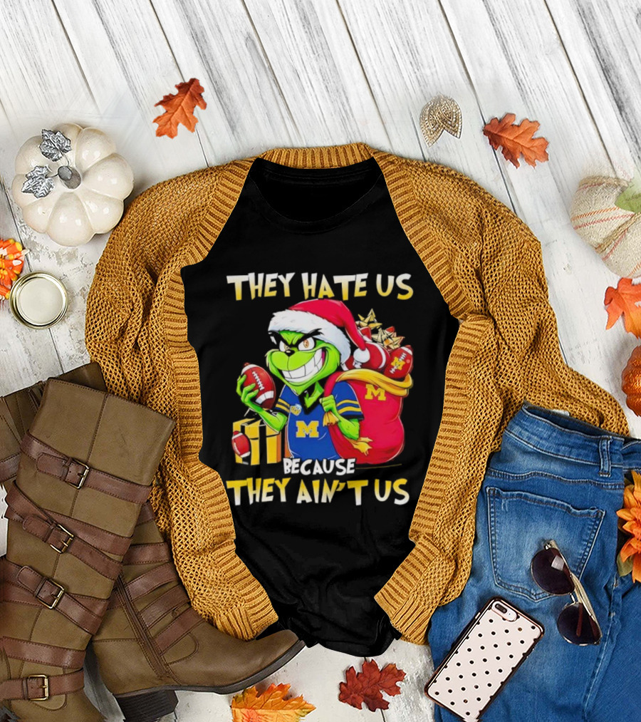 Michigan Wolverines Grinch Santa They Hate Us Because They Ain't Us Football Holiday T-Shirt