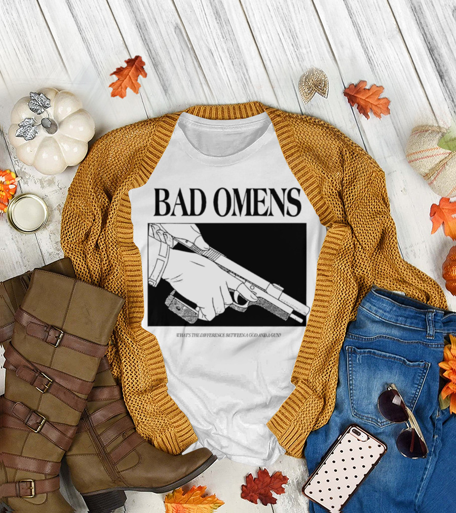 Bad Omens What's The Difference Between A God And A Gun T-Shirt
