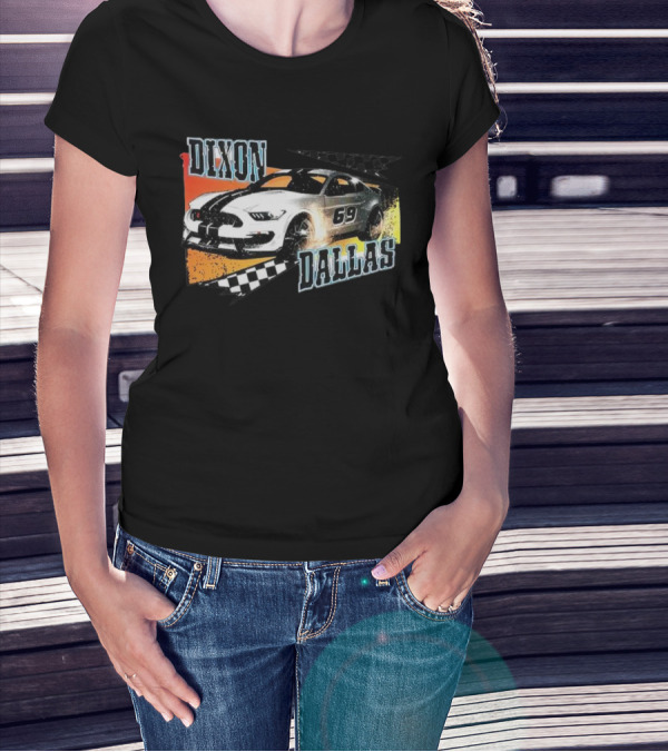 Dixon Dallas 69 Mustang Racing Car T-Shirt