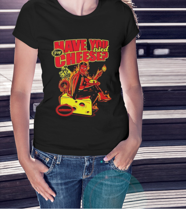 Hey Have You Tried Cheese Devil Sitting On Cheese Block Flame Background Punkmaster Store T-Shirt