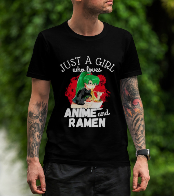 Just A Girl Who Loves Anime And Ramen Green-Haired Character Eating Noodles T-Shirt
