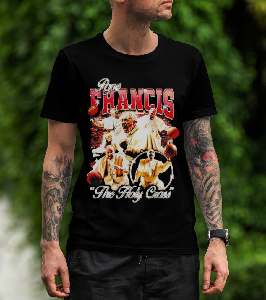 Pope Francis Basketball Collage The Holy Cross T-Shirt