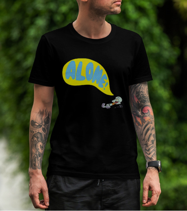 Squidward Alone Spongebob Squarepants ALONE T-Shirt