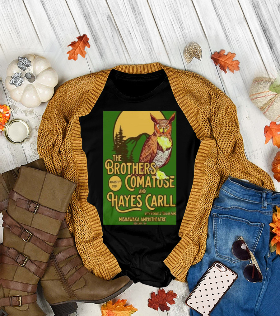 The Brothers Comatose and Hayes Carll August 1 2024 Mishawaka Amphitheatre T-Shirt