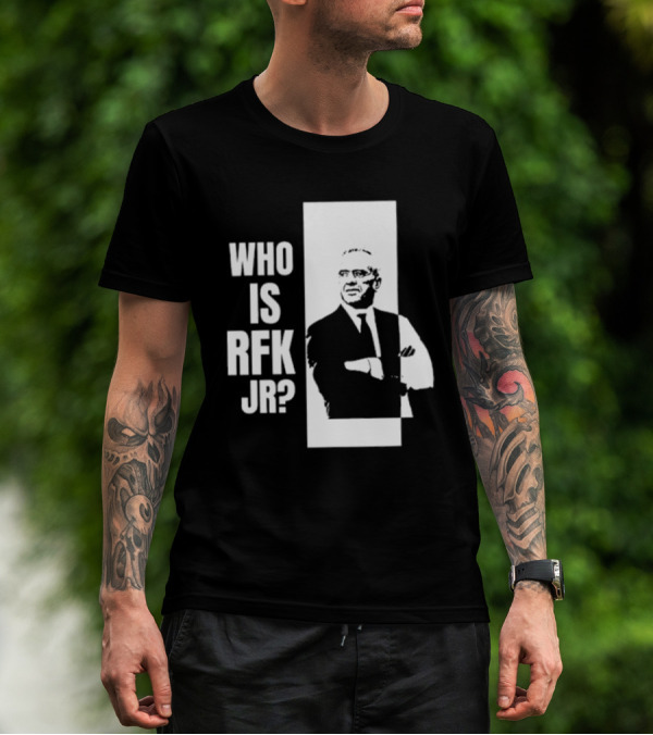 Kennedy24 Who Is RFK Jr T-Shirt