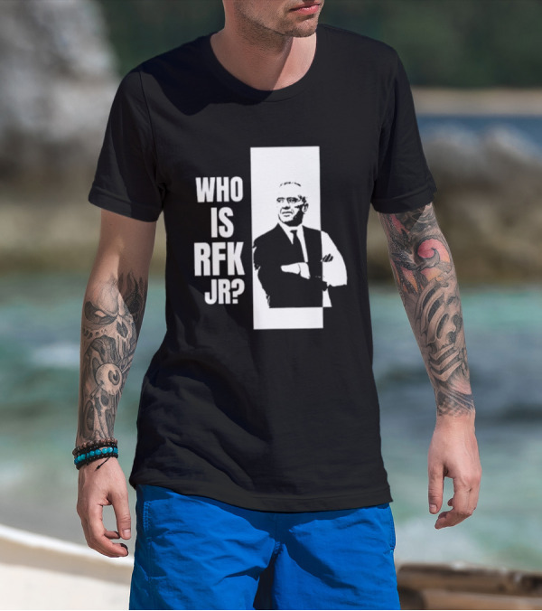 Kennedy24 Who Is RFK Jr T-Shirt