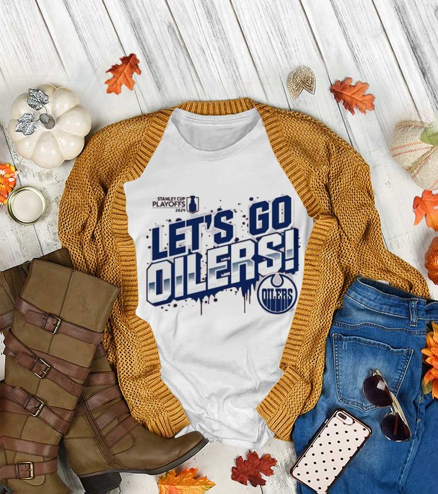 Let's Go Oilers Edmonton Oilers 2024 Stanley Cup Playoffs T-Shirt