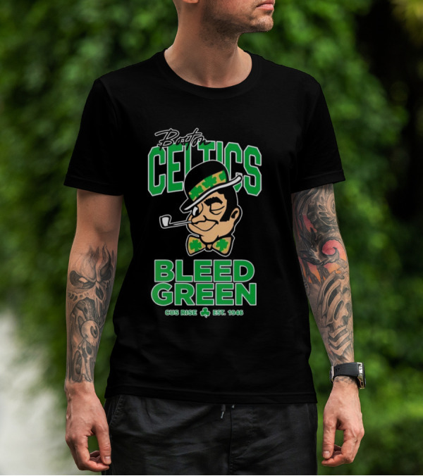 Boston Celtics Gus Rise Bleed Green Basketball Est 1946 T-Shirt