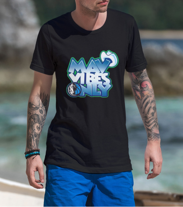 Mav Vibes Only Dallas Mavericks Basketball Logo Cowboy Hat T-Shirt