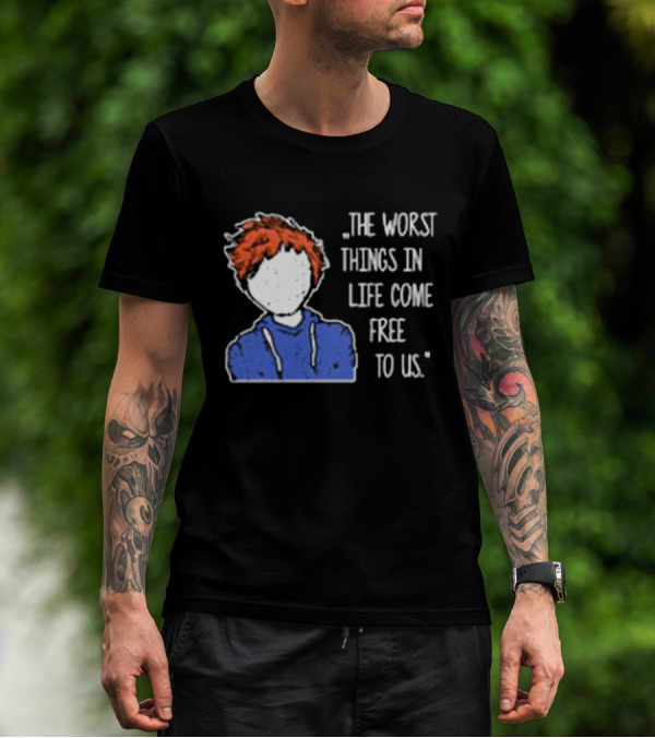 Ed Sheeran The Worst Things In Life Come Free To Us Sketch T-Shirt