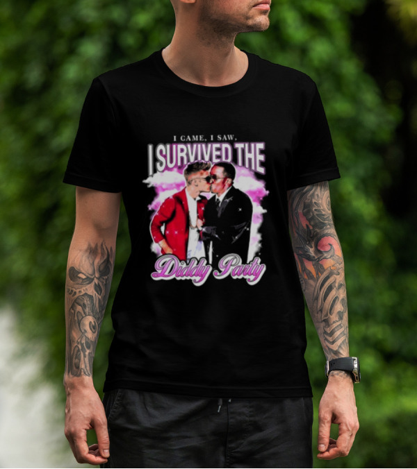 I Came I Saw I Survived The Diddy Party T-Shirt