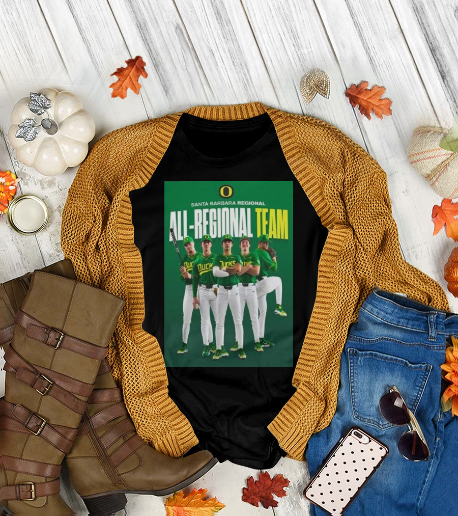 Santa Barbara Regional All-Regional Team Oregon Ducks Baseball T-Shirt