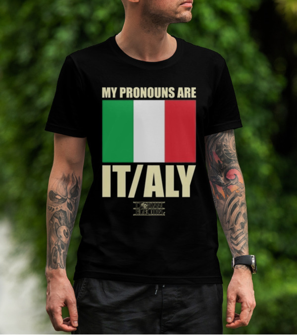 Dorian Electra My Pronouns Are Italy IT/ALY Italian Flag T-Shirt
