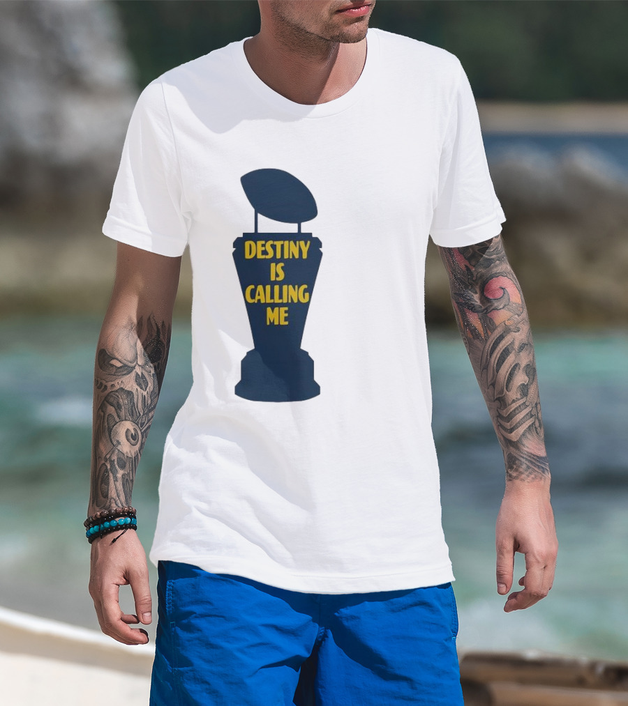 Michigan Destiny Is Calling Me Football Trophy T-Shirt