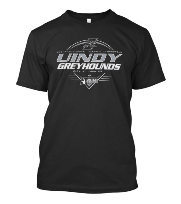UIndy Greyhounds 2024 NCAA Division II Baseball Championship Cary NC June 1-8 T-Shirt