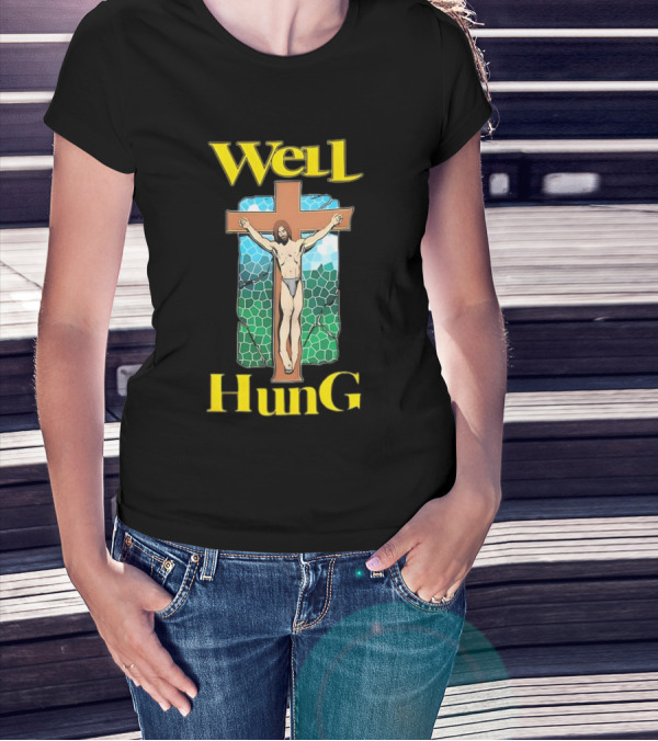 Well Hung Jesus Cross T-Shirt