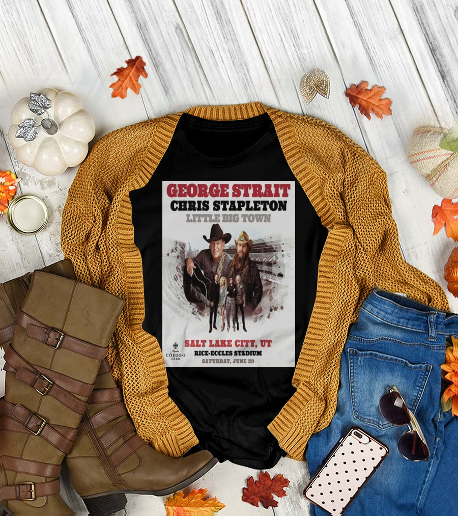 George Strait Chris Stapleton Little Big Town Salt Lake City UT Rice-Eccles Stadium Saturday June 29 T-Shirt