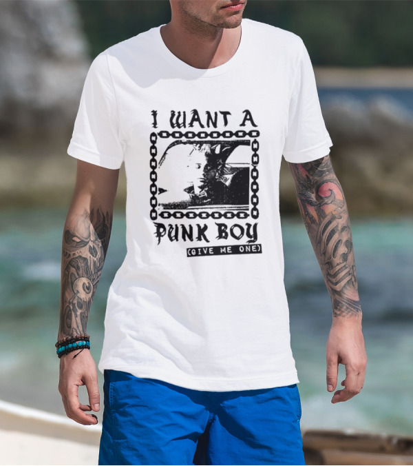 I Want A Punk Boy Give Me One Chain T-Shirt