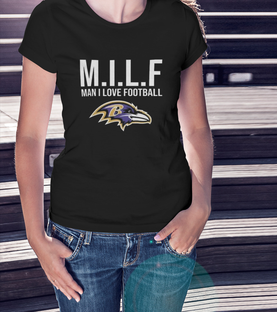 Baltimore Ravens M.I.L.F Man I Love Football Ravens T-Shirt