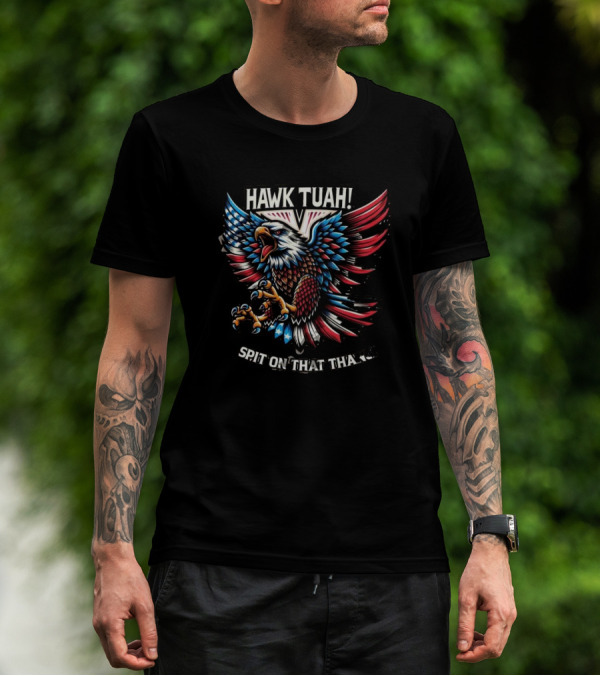 Hawk Tuah Eagles American Flag Spit On That Thang T-Shirt